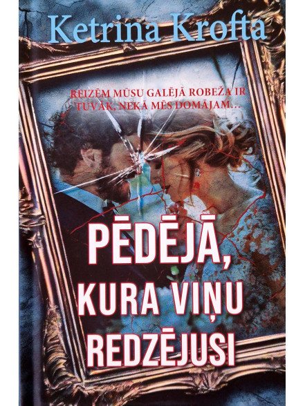 Pēdējā, kura viņu redzējusi