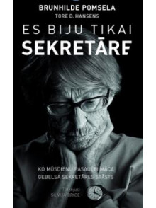 Es biju tikai sekretāre Es biju tikai sekretāre