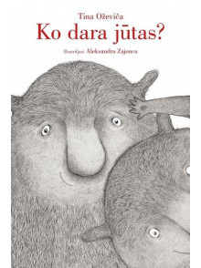 Ko dara jūtas?