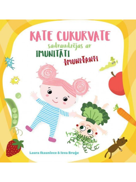 Kate Cukurvate sadraudzējas ar Imunitāti