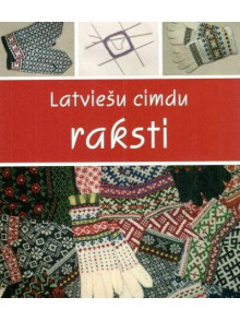 Latviešu cimdu raksti Latviešu cimdu raksti