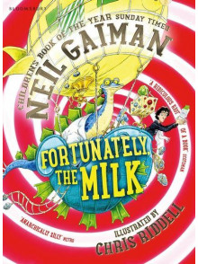 Fortunately, the Milk . . . Fortunately, the Milk . . .