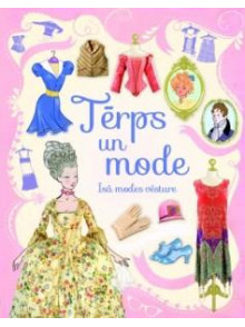 Tērps un mode. Īsā modes vēsture Tērps un mode. Īsā modes vēsture