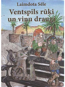 Ventspils rūķi un viņu draugi