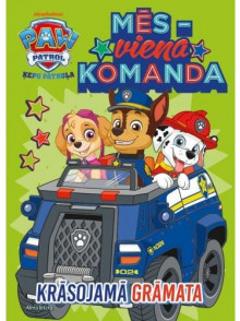 Paw Patrol. Mēs - viena komanda. Krāsojamā grāmata