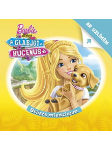 Barbie un māsas. Glābjot kucēnus. Stāsts miedziņam Barbie un māsas. Glābjot kucēnus. Stāsts miedziņam