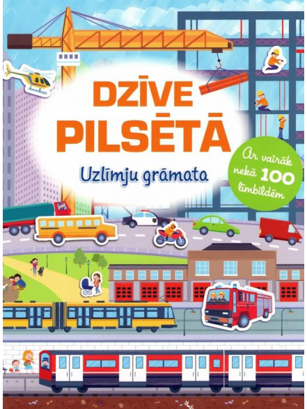 Dzīve pilsētā. Uzlīmju grāmata. Ar vairāk nekā 100 līmbildēm 