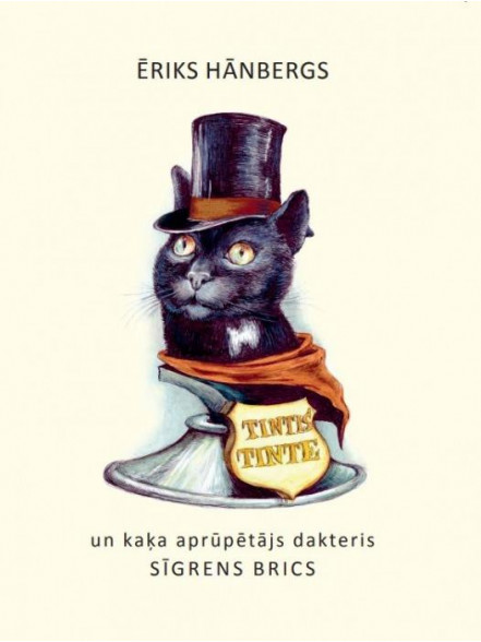 Tintis Tinte un kaķa aprūpētājs Sīgrens Bricis
