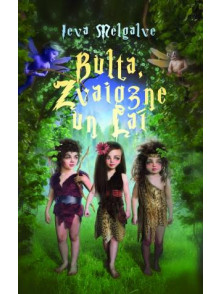 Bulta, Zvaigzne un Laī  Bulta, Zvaigzne un Laī