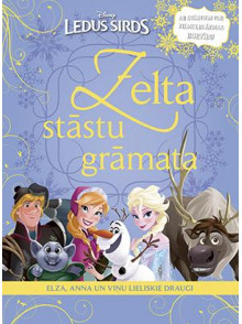 Ledus sirds. Zelta stāstu grāmata Ledus sirds. Zelta stāstu grāmata