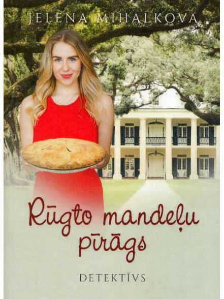 Rūgto mandeļu pīrāgs Rūgto mandeļu pīrāgs