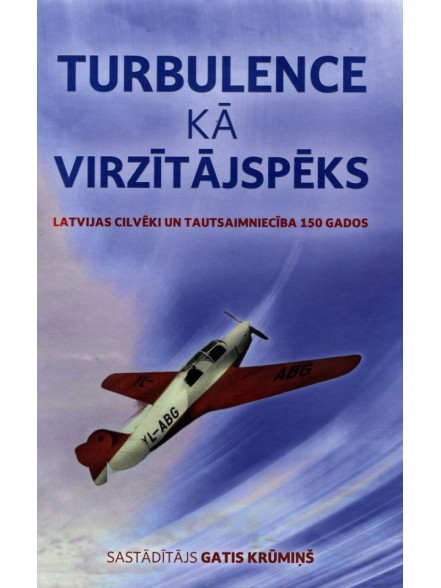 Turbulence kā virzītājspēks
