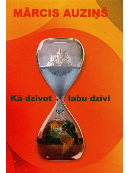 Kā dzīvot labu dzīvi