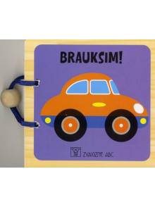 Koka grāmatiņa. Brauksim! Koka grāmatiņa. Brauksim!
