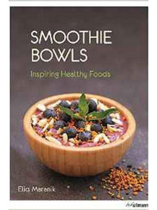 Smoothie Bowls Inspiring Helathy Foods