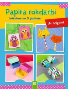 Papīra rokdarbi bērniem no 3 gadiem Ar Origami Papīra rokdarbi bērniem no 3 gadiem Ar Origami