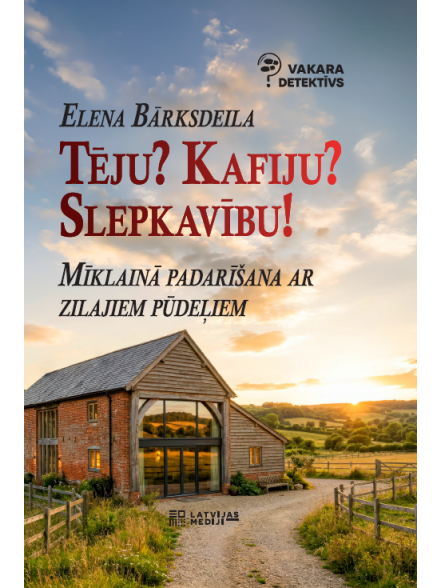 Tēju? Kafiju? Slepkavību! Mīklainā padarīšana ar zilajiem pūdeļiem