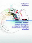 Zinātniskās darbības rezultātu izvērtējums specializ. noteikš Zinātniskās darbības rezultātu izvērtējums specializ. noteikš