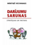 Darījumu sarunas. Stratēģijas un taktikas Darījumu sarunas. Stratēģijas un taktikas