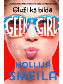 Geek girl. Gluži kā bildē Geek girl. Gluži kā bildē