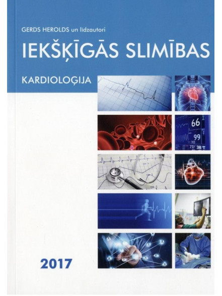 Iekšķīgās slimības. Kardioloģija Iekšķīgās slimības. Kardioloģija