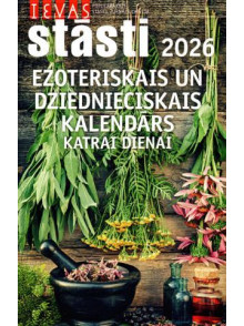 Ievas stāsti. Ezotērikas un dziednieciskais kalendārs katrai dienai