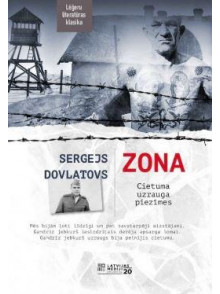Zona. Cietuma uzrauga piezīmes Zona. Cietuma uzrauga piezīmes