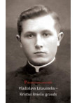 Priesteris un moceklis Vladislavs Litaunieks Priesteris un moceklis Vladislavs Litaunieks