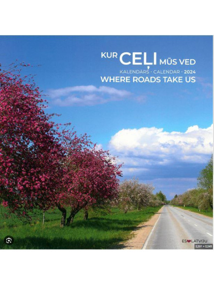 K/2024 Kur ceļi mūs ved