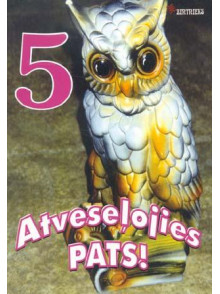 Atveseļojies pats 5 