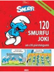 120 Smurfu joki un citi pārsteigumi 120 Smurfu joki un citi pārsteigumi