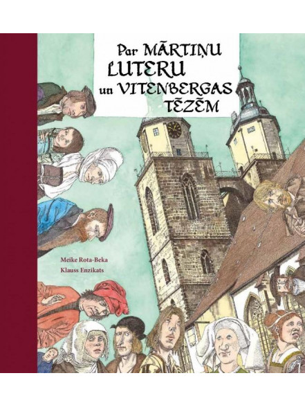 Par Mārtiņu Luteru un Vitenbergas tēzēm Par Mārtiņu Luteru un Vitenbergas tēzēm