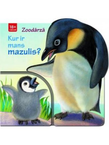 Kur ir mans mazulis? Zoodārzā 18+ mēneši Kur ir mans mazulis? Zoodārzā 18+ mēneši