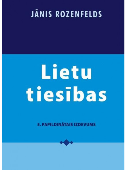 Lietu tiesības (5.pārstrādātasi izd.)