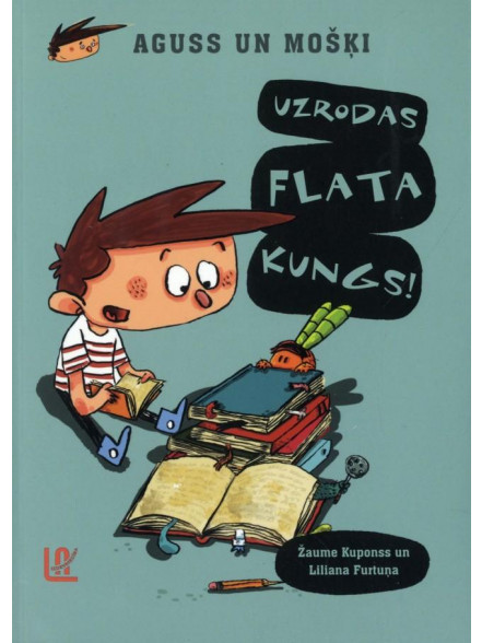 Uzrodas Flata kungs. Aguss un Mošķi Uzrodas Flata kungs. Aguss un Mošķi