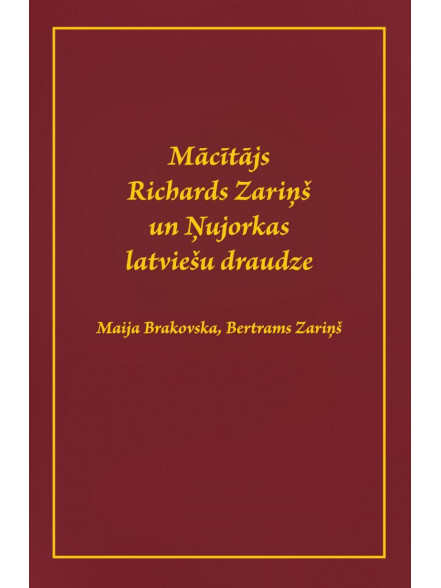 Mācītājs Richards Zariņš un Ņujorkas latviešu draudze