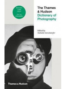 Dictionary of Photography by Thames & Hudson Dictionary of Photography by Thames & Hudson