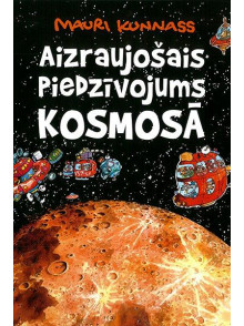 Aizraujošais piedzīvojums Kosmosā