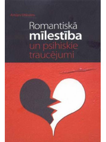 Romantiskā mīlestība un psihiskie traucējumi