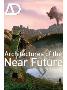 Architectures of the Near Future