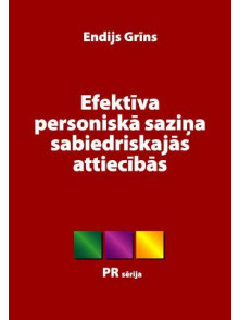 Efektīva personiskā saziņa sabiedriskajās attiecībās