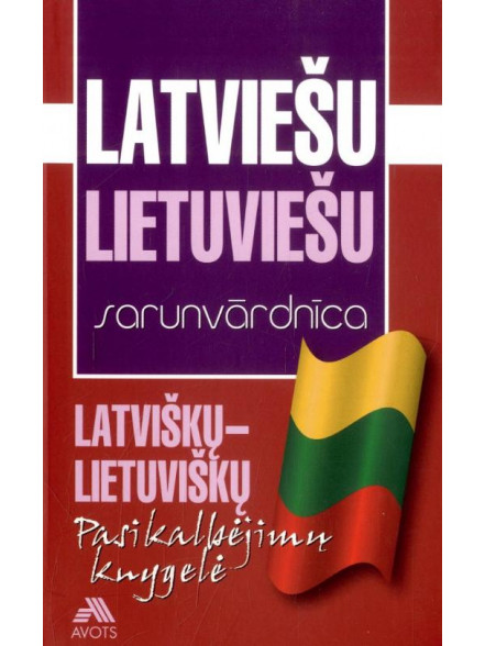 Latviešu-lietuviešu sarunvārdnīca Latviešu-lietuviešu sarunvārdnīca