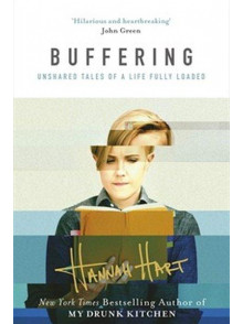 Buffering. Unshared Tales Of A Life Fully Loaded
