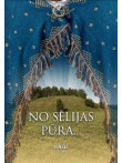 No Sēlijas pūra... No Sēlijas pūra...