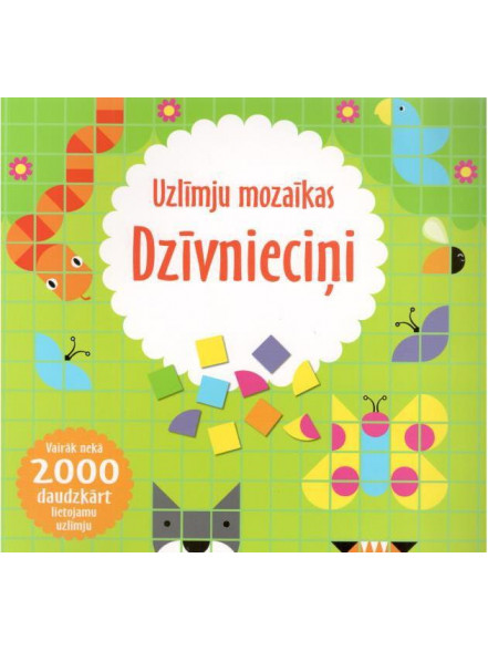 Uzlīmju mozaīkas. Dzīvnieciņi  Uzlīmju mozaīkas. Dzīvnieciņi