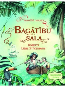 Bagātību sala. Ilustrētā klasika Bagātību sala. Ilustrētā klasika