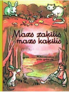 Mazs zaķītis, mazs kaķītis Mazs zaķītis, mazs kaķītis