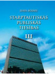 Starptautiskās publiskās  tiesības 3. daļa Starptautiskās publiskās  tiesības 3. daļa