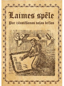 Laimes spēle. Latviešu zīlēšanas kārtis Laimes spēle. Latviešu zīlēšanas kārtis