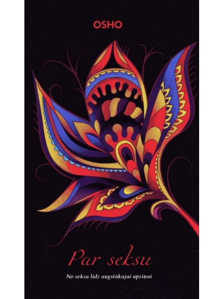 OSHO. Par seksu 2. izdevums OSHO. Par seksu 2. izdevums
